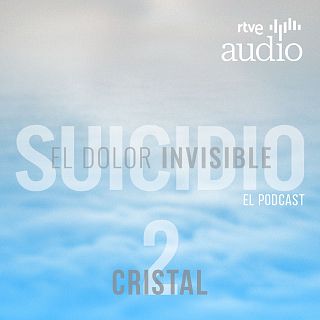 Cartel del pódcast: Suicidio, el dolor invisible. Episodio 2